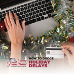How to Dodge Holiday Delays